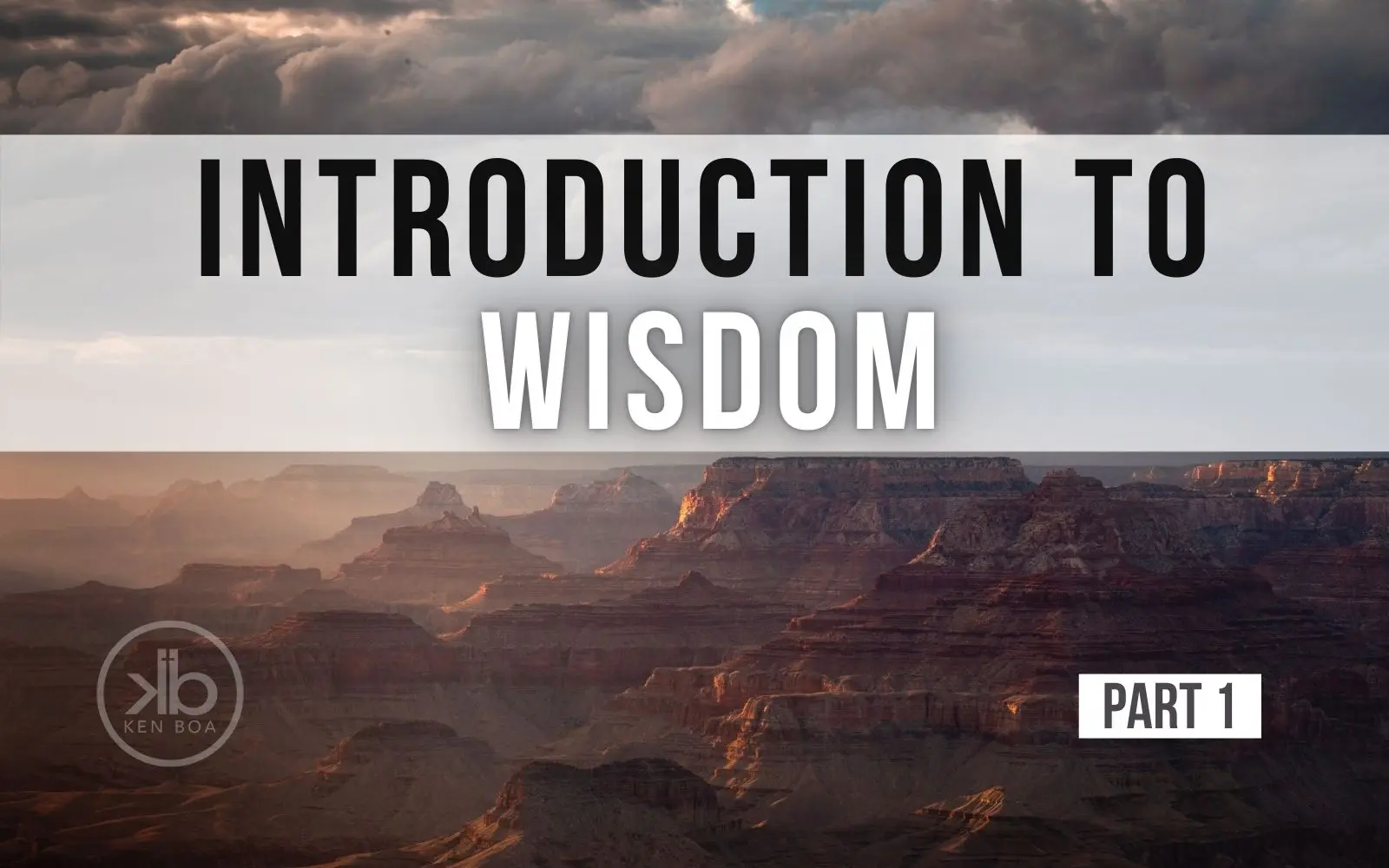 Wisdom: The Lordship of Christ