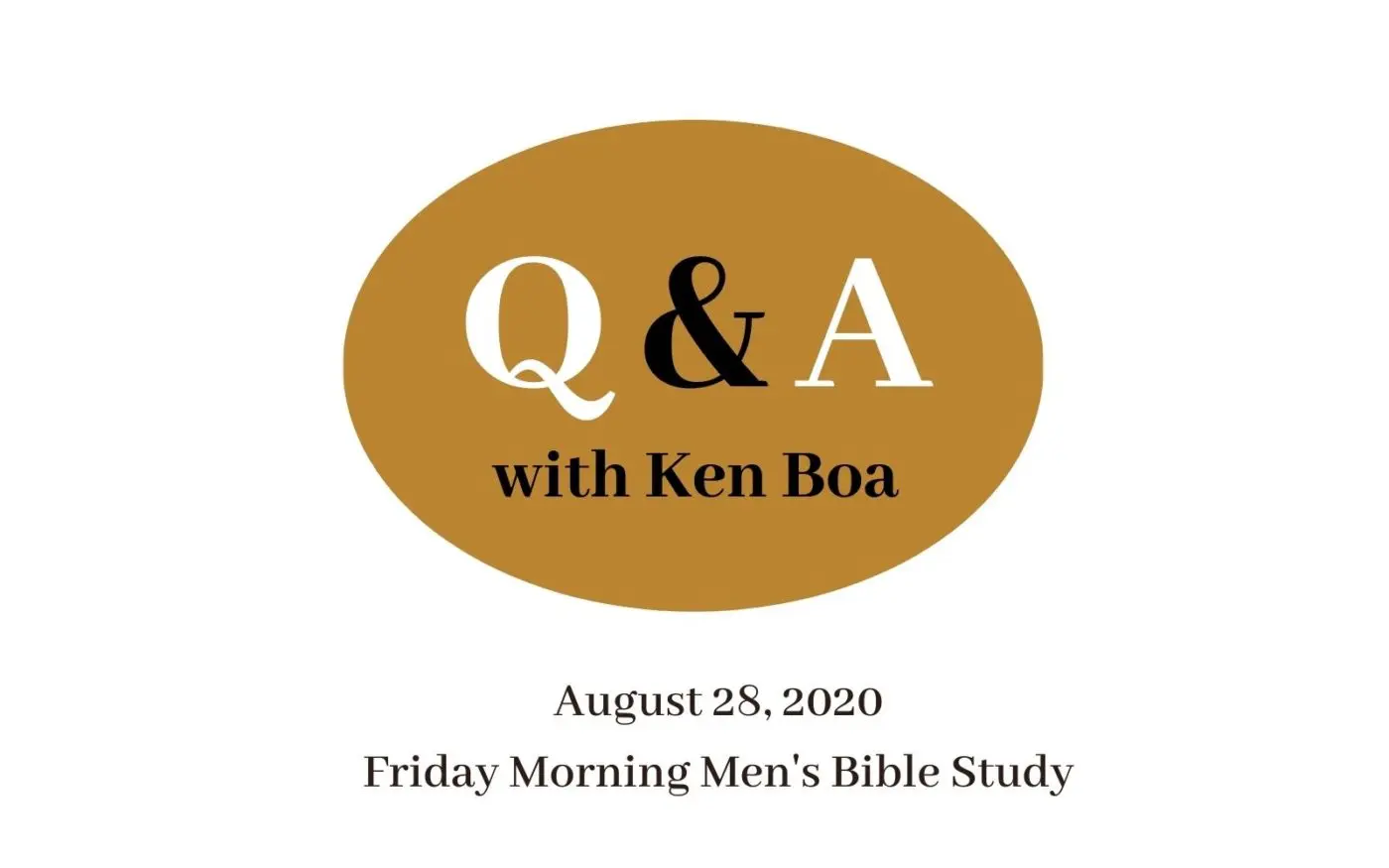 Q&A Session: August 28, 2020