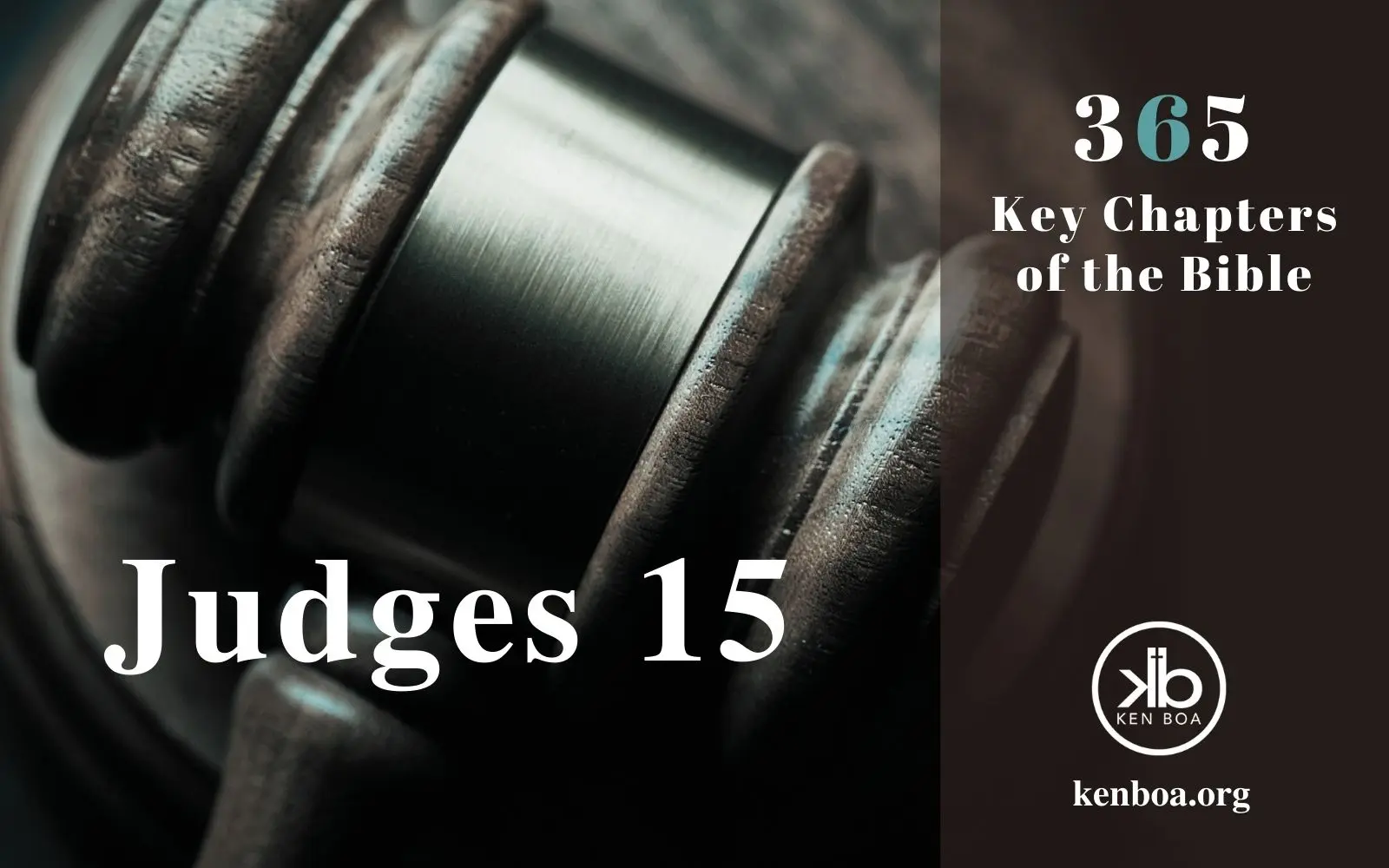 Judges 15: The Power of the Spirit