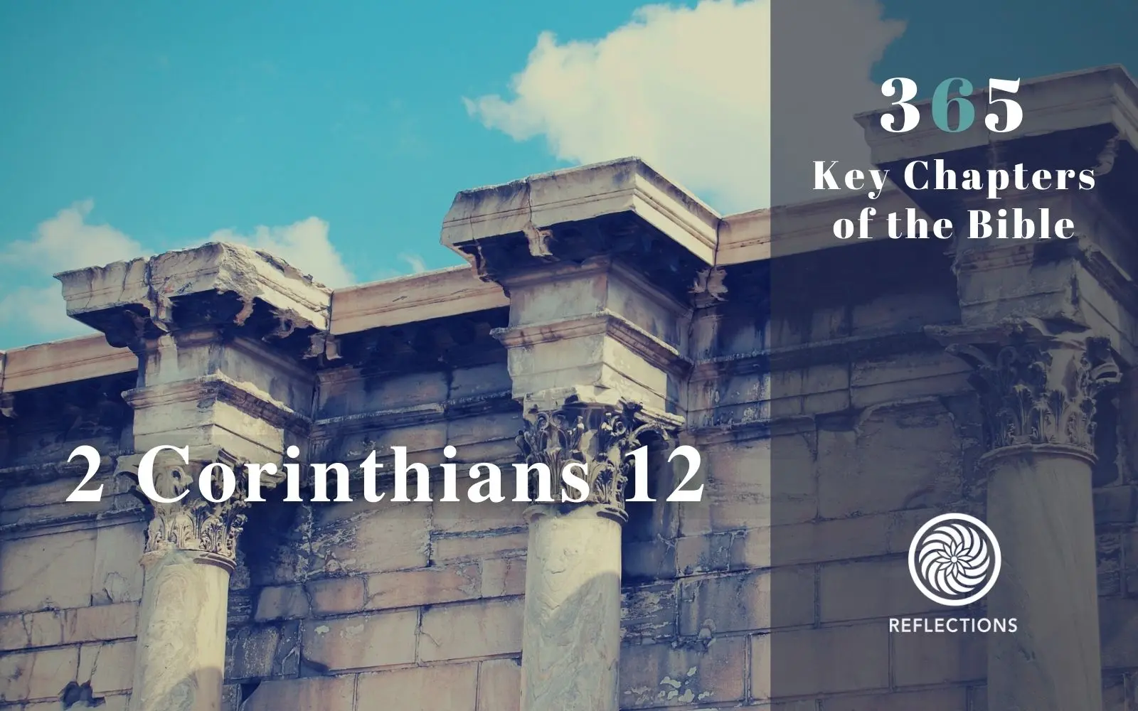 2 Corinthians 12: Evidence of the Faith