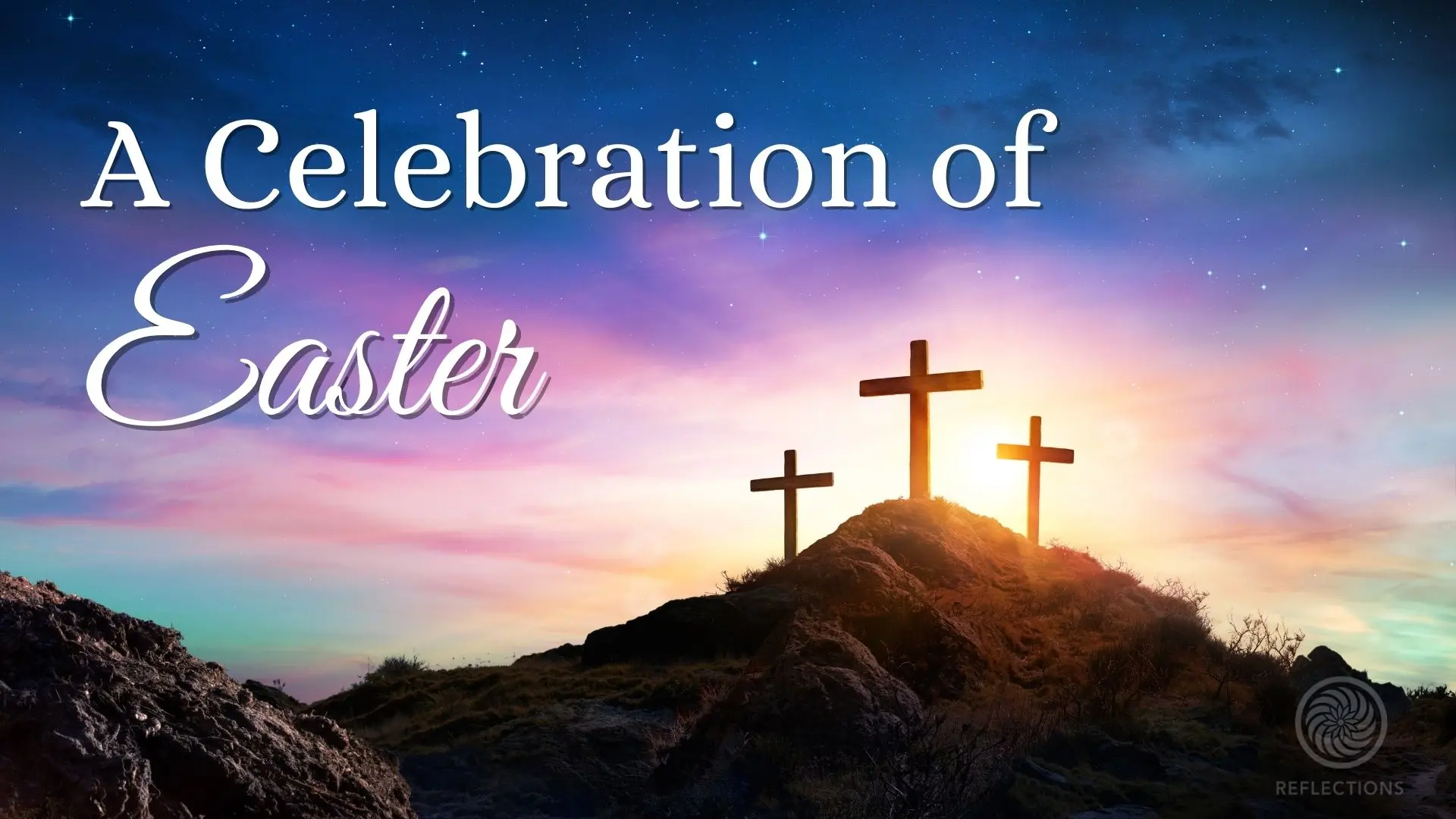 A Celebration of Easter