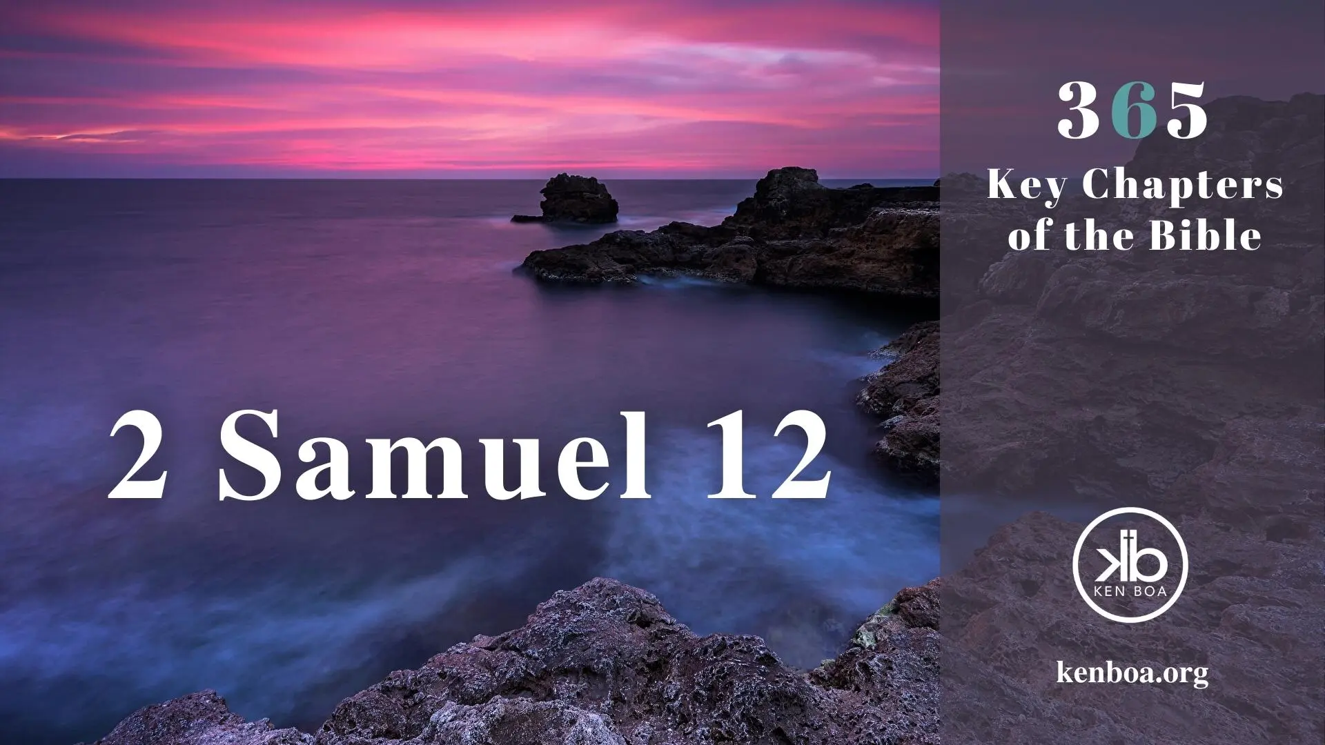 2 Samuel 12: The Discipline of the Father